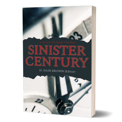 Sinister Century (Omnibus)